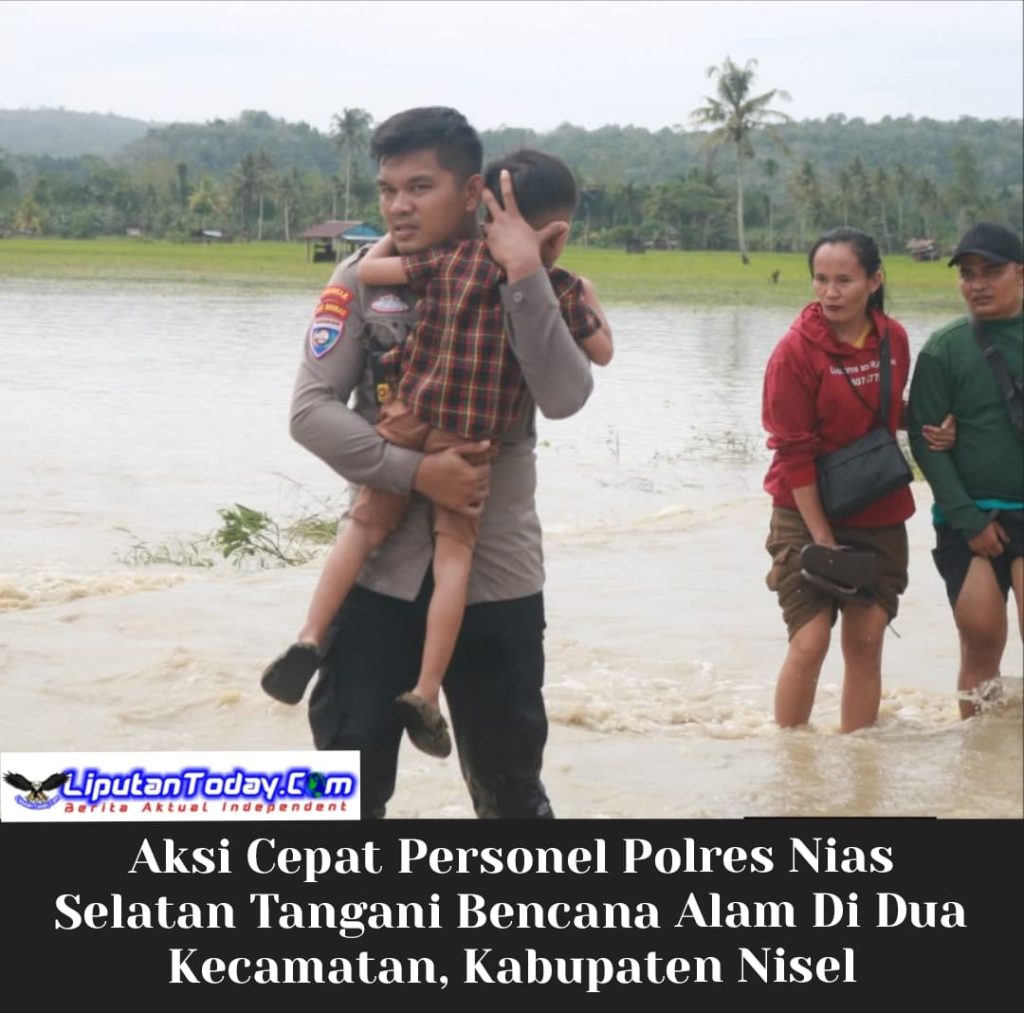 Aksi Cepat Personel Polres Nias selatan Tangani Bencana Alam Di Dua Kecamatan, Kabupaten Nisel