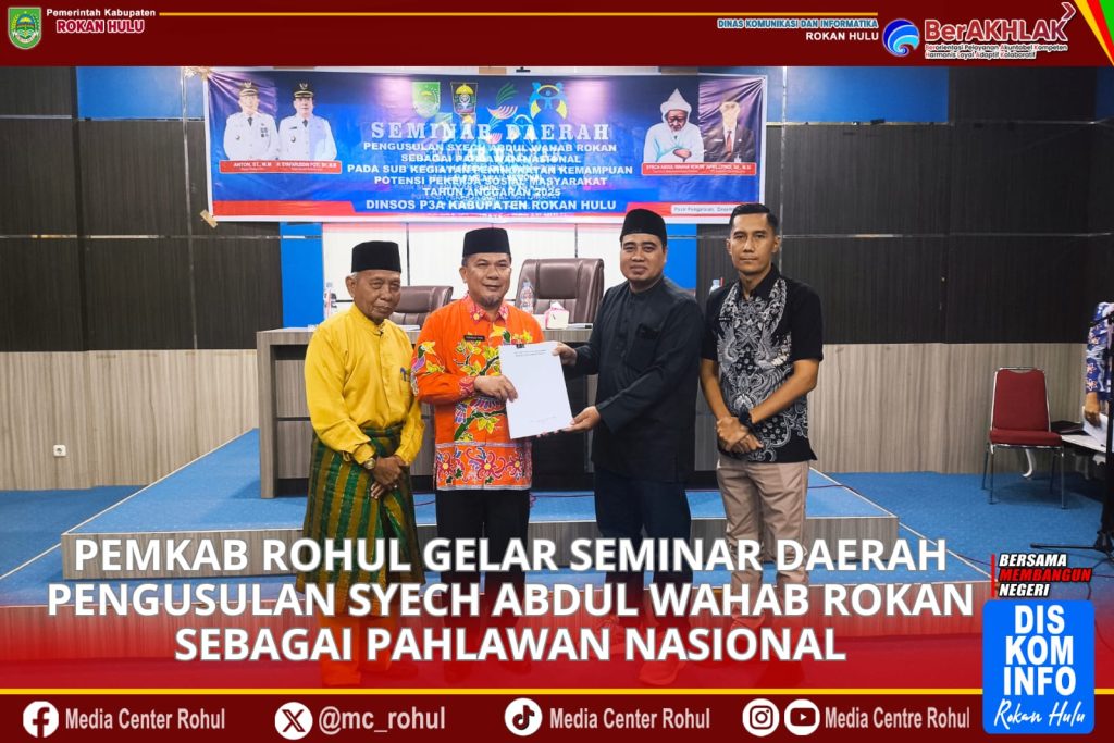 Pemkab Rohul Gelar Seminar Daerah Pengusulan Syech Abdul Wahab Rokan sebagai Pahlawan Nasional