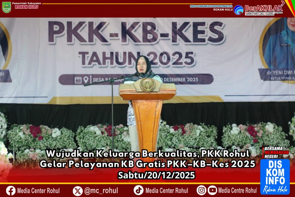 Wujudkan Keluarga Berkualitas, PKK Rohul Gelar Pelayanan KB Gratis PKK–KB–Kes 2025