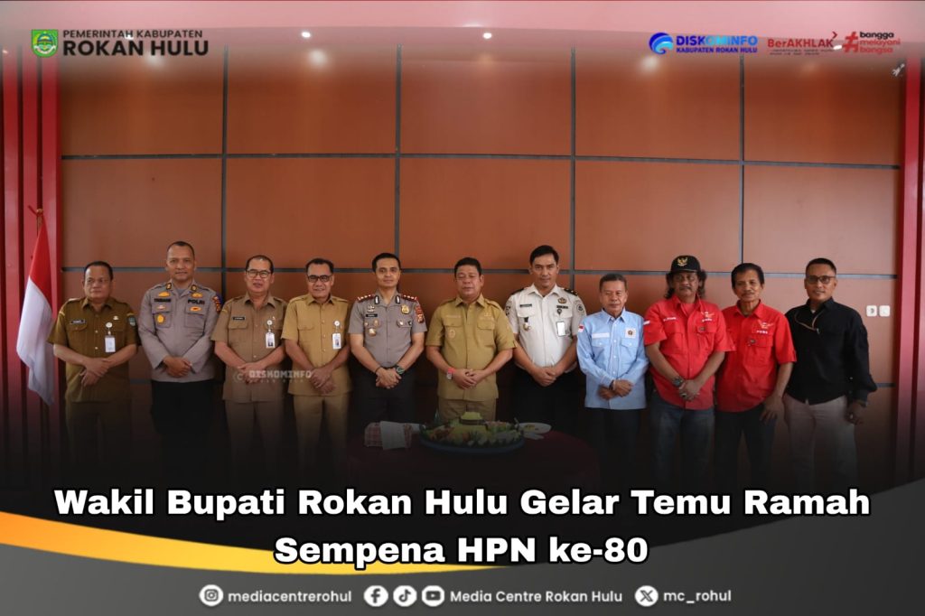 Perkuat Sinergitas, Wakil Bupati Rokan Hulu Gelar Temu Ramah Sempena HPN Ke-80 Media Center 09 Februari 2026″