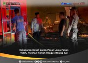 Kebakaran Hebat Landa Pasar Lama Pekan Tebih, Puluhan Rumah Hangus Dilalap Api. 11 Februari 2026
