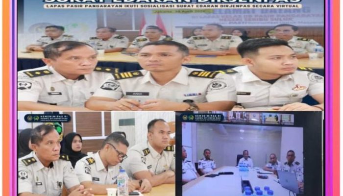 Lapas Pasir Pangaraian Ikuti Sosialisasi Surat Edaran Dirjenpas Secara Virtual