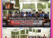 Wabup Syafaruddin Poti Buka Training Center Kafilah Rohul Menuju MTQ ke-44 Tingkat Provinsi Riau