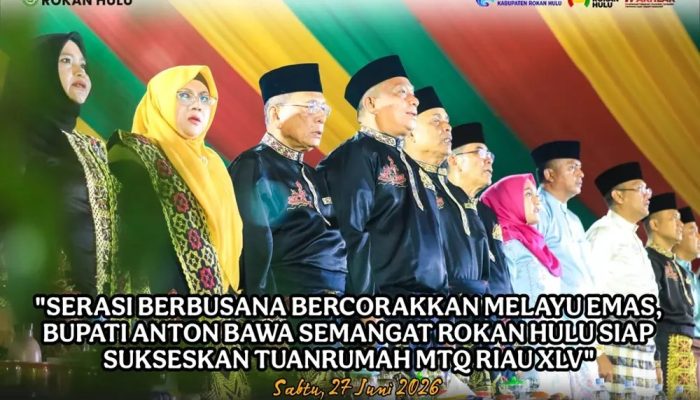 Serasi Berbusana Bercorakkan Melayu Emas, Bupati Anton Bawa Semangat Rohul Siap Sukseskan Tuan Rumah MTQ Riau