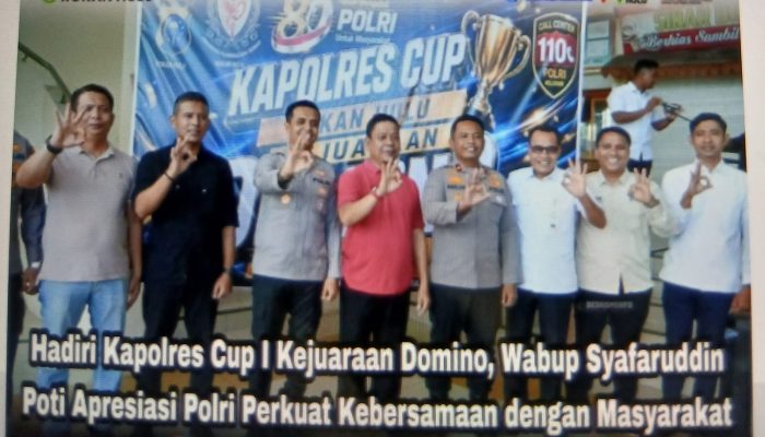 Hadiri Kapolres Cup I Kejuaraan Domino, Wabup Syafaruddin Poti Apresiasi Polri Perkuat Kebersamaan dengan Masyarakat