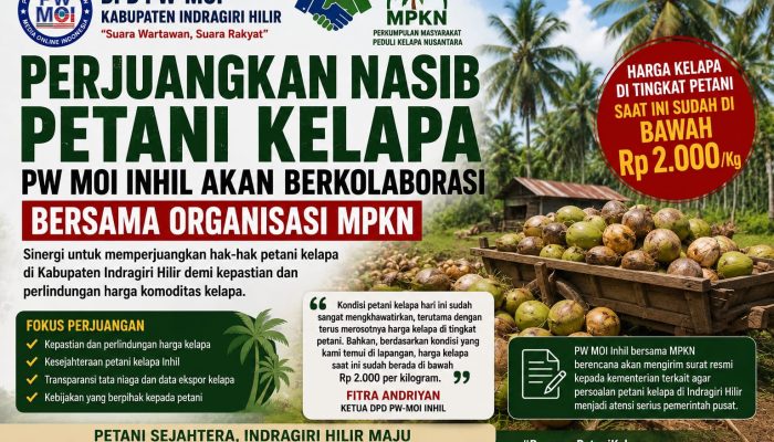 Perjuangkan Nasib Petani Kelapa, PW-MOI Inhil akan Berkolaborasi dengan MPKN
